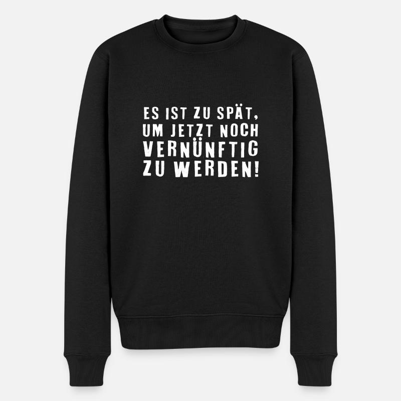 Lustiger Spruch Witzig Humor Geschenkidee - Männer Premium Bio Pullover - Schwarz