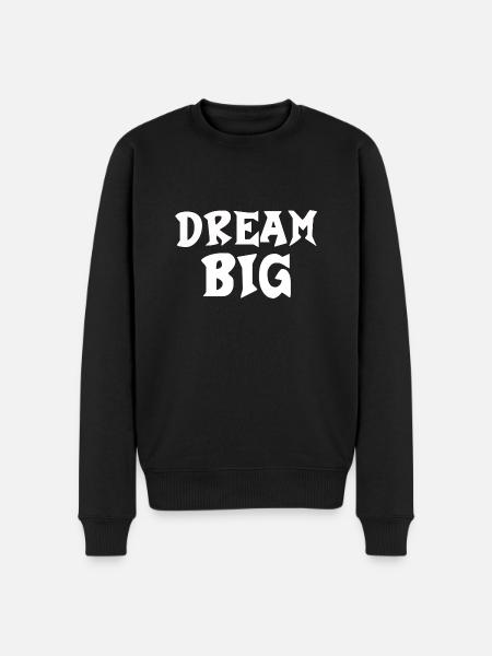 Dream Big Lettering - Men's Premium Organic Jumper - black