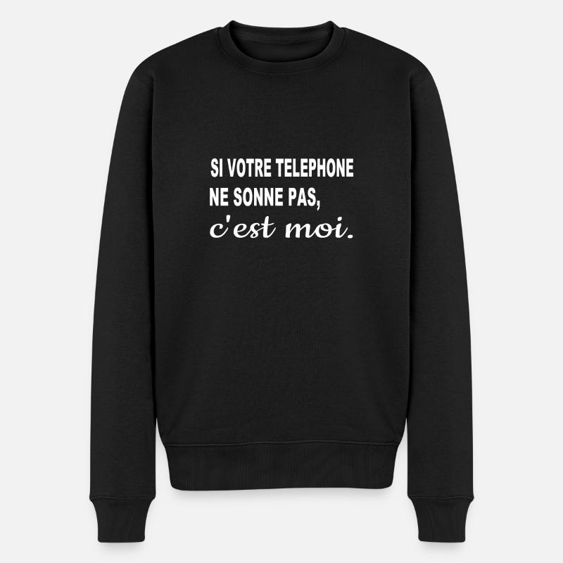 Si votre téléphone ne sonne pas, c'est moi. - Pull Premium bio Homme - noir