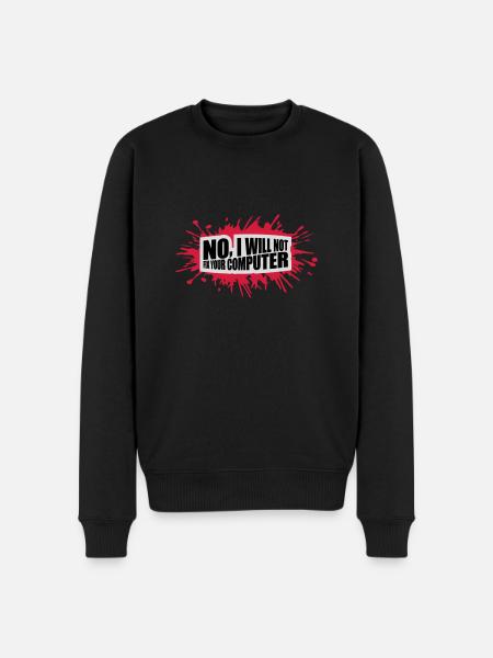 not fix your computer - Men's Premium Organic Jumper - black
