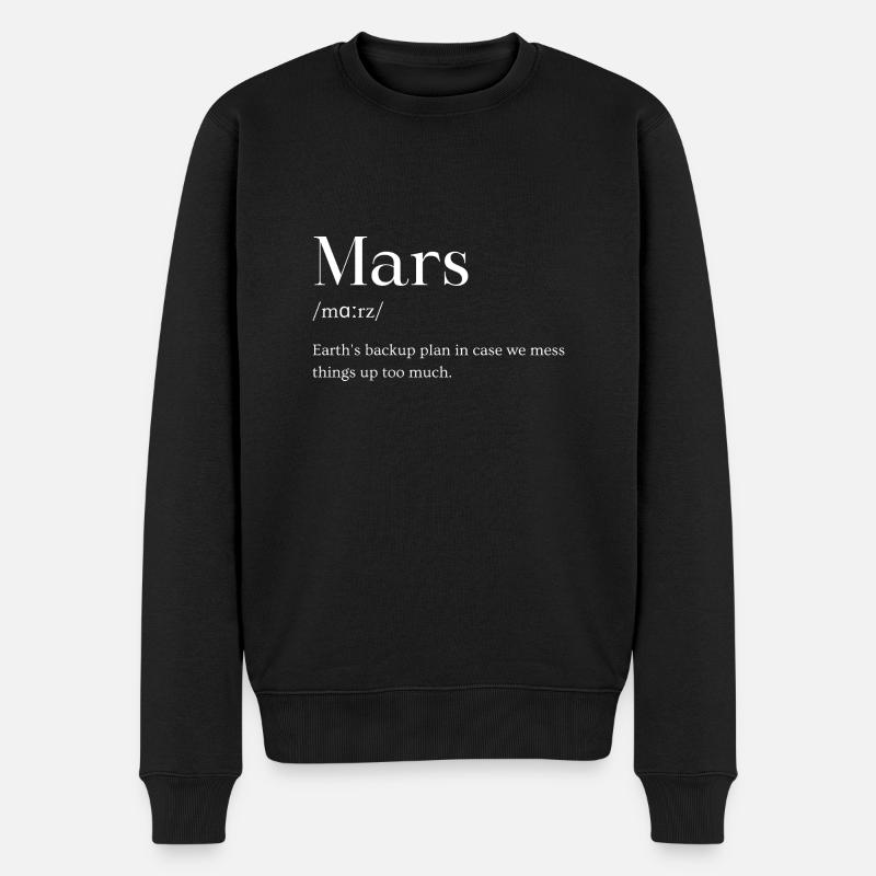 Mars Planet Astronomy Saying English - Pull Premium bio Homme - noir