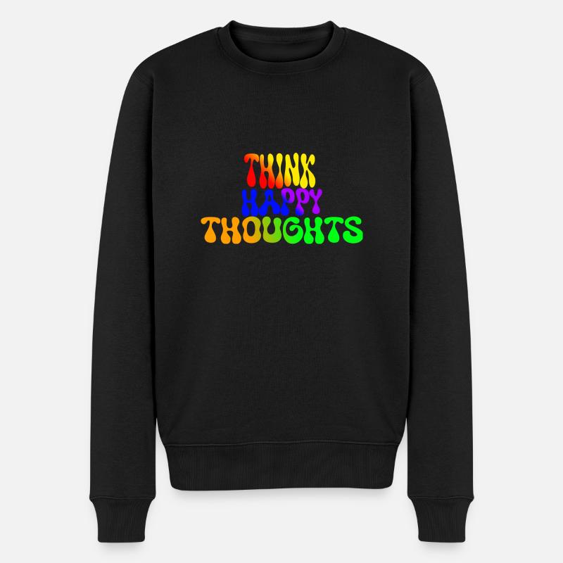 Think Happy Thoughts - Männer Premium Bio Pullover - Schwarz