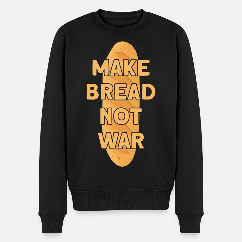 MAKE BREAD NOT WAR BROT - Männer Premium Bio Pullover - Schwarz