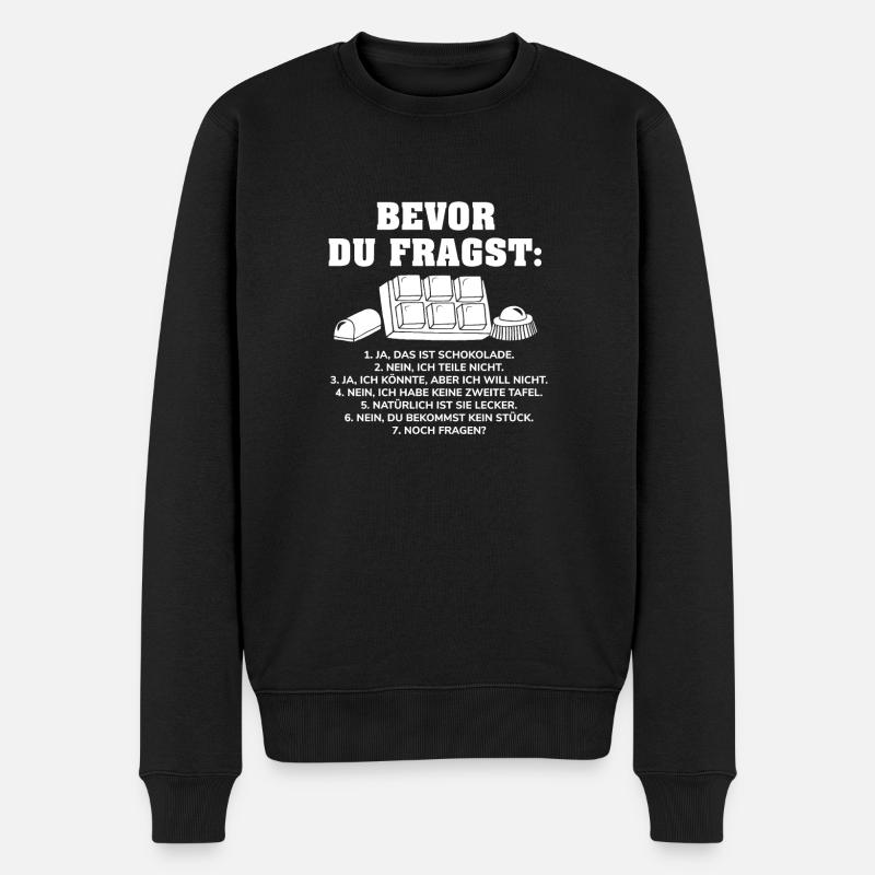Bevor Du Fragst Schokolade - Männer Premium Bio Pullover - Schwarz