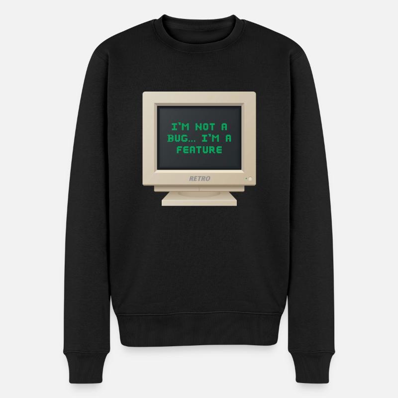 CRT Design - I am not a bug, I am a feature - Pull Premium bio Homme - noir