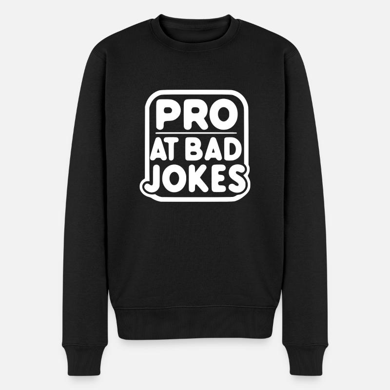 Pro des mauvaises blagues - Pull Premium bio Homme - noir