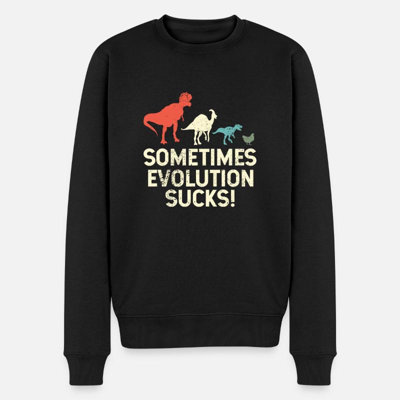 Evolution Dinosaurier Humor Lustige Sprüche - Männer Premium Bio Pullover - Schwarz