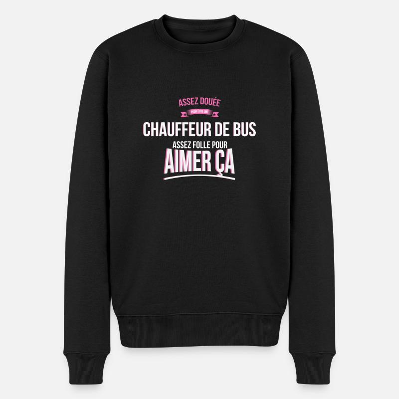 Chauffeur de bus douée folle cadeau femme - Pull Premium bio Homme - noir