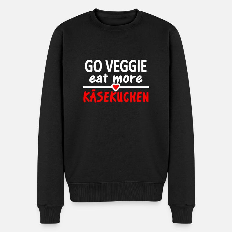 Käsekuchen Vegetarier lustiger Spruch / go Veggie - Männer Premium Bio Pullover - Schwarz