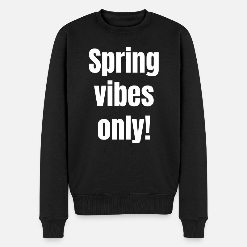 Spring vibes only! - Men's Premium Organic Jumper - black