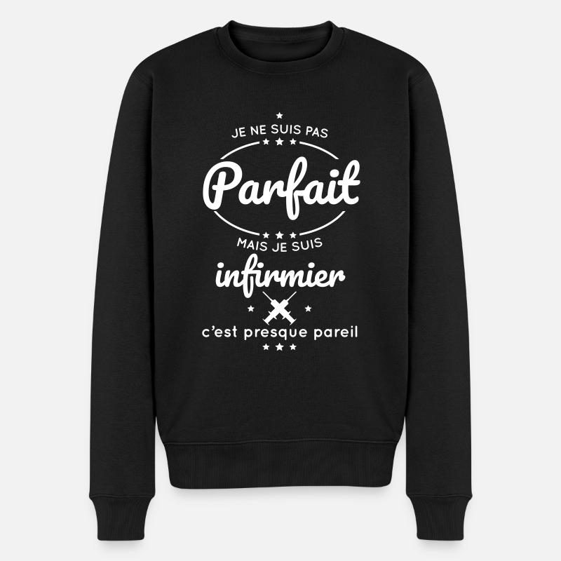 Je ne suis pas parfait mais je suis infirmier - Pull Premium bio Homme - noir