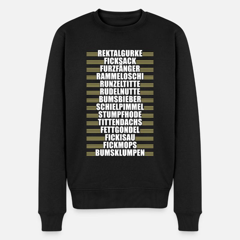 Rektalgurke, Furzfänger, Rammeloschi, Stumpfhode - Männer Premium Bio Pullover - Schwarz