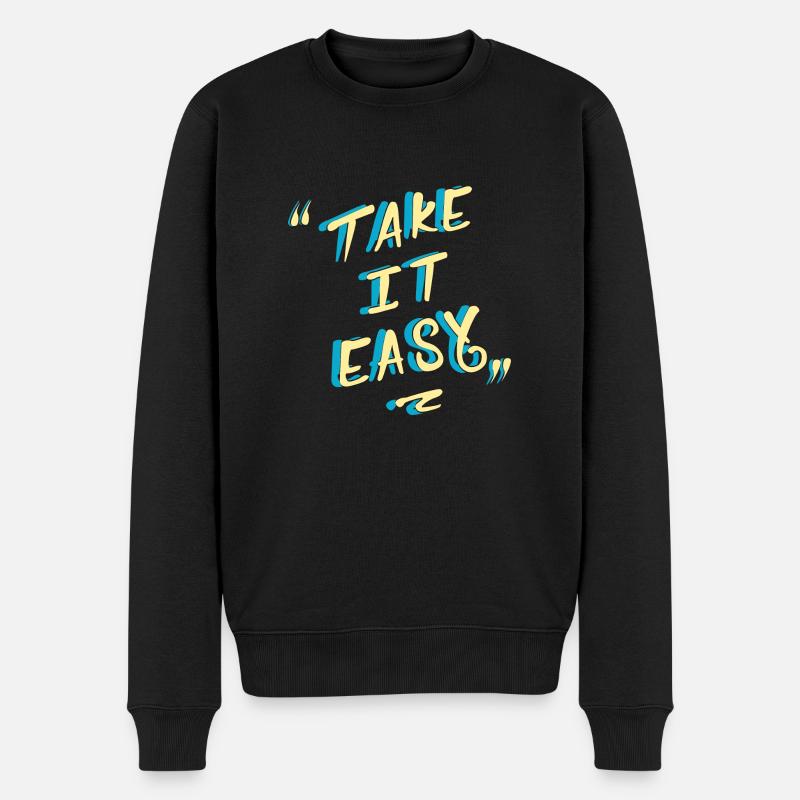 take it easy - Pull Premium bio Homme - noir
