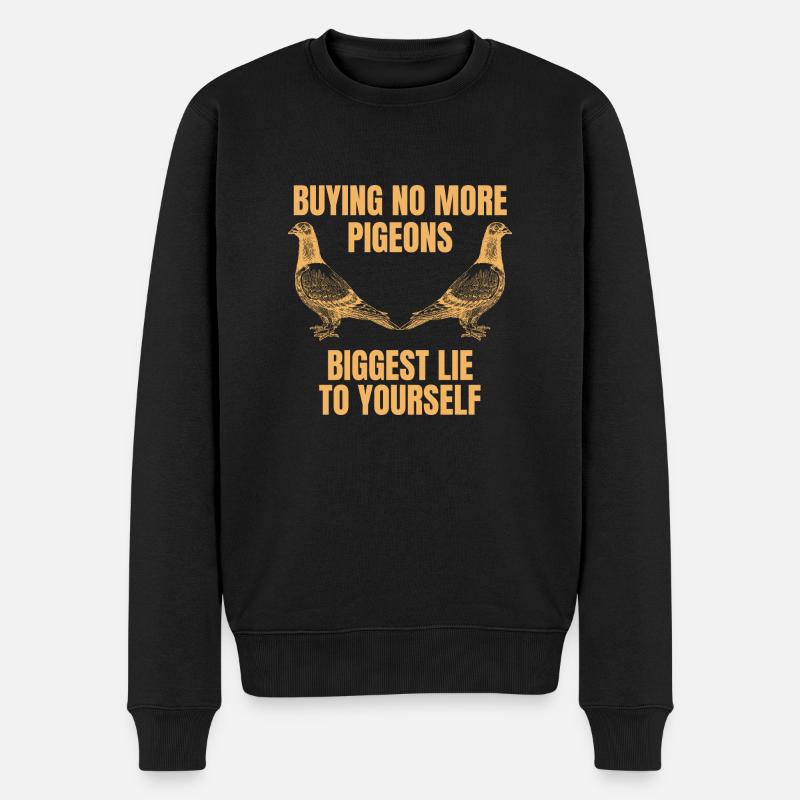 Die größte Lüge des Taubenliebhabers - Männer Premium Bio Pullover - Schwarz