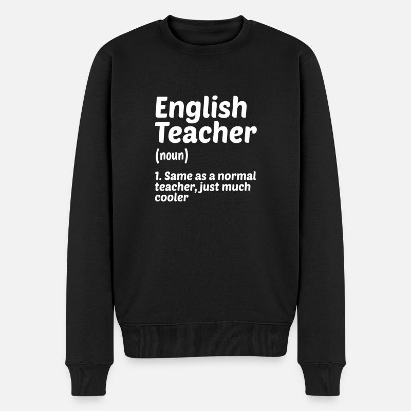 English Teacher Definition Teaching School Educato - Männer Premium Bio Pullover - Schwarz