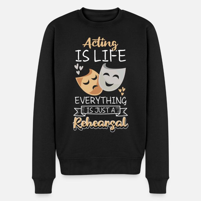 Schauspielerin Theaterfan Komödie Musical - Männer Premium Bio Pullover - Schwarz