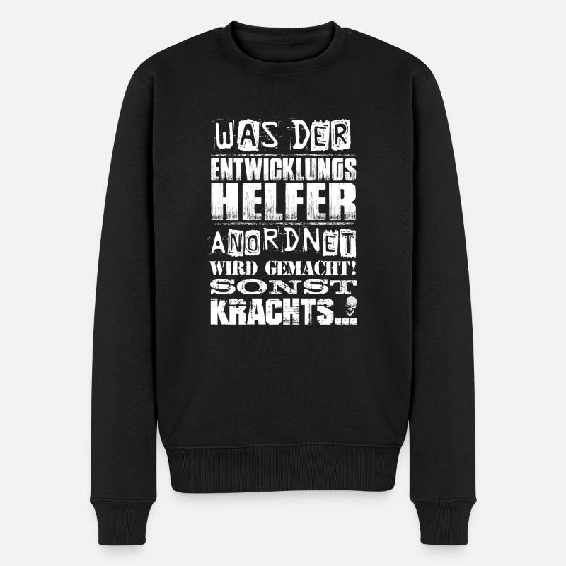Beruf - Was der Entwicklungshelfer anordnet... - Männer Premium Bio Pullover - Schwarz