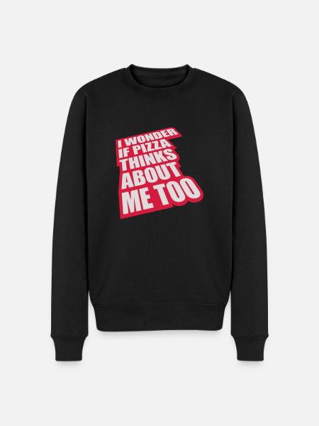 pizza thinks about me - Men's Premium Organic Jumper - black
