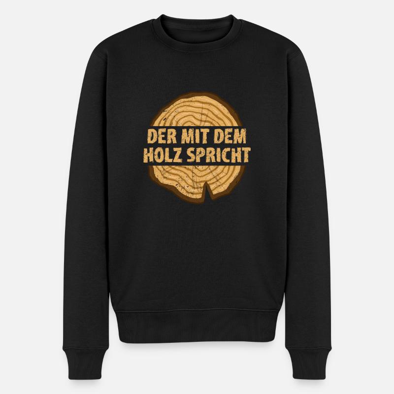 Der Mit Dem Holz Spricht Schreiner Tischler - Männer Premium Bio Pullover - Schwarz