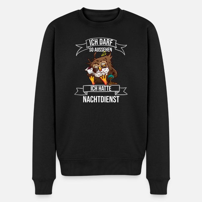 Ich darf so aussehen ich hatte Nachtdienst Eule - Männer Premium Bio Pullover - Schwarz