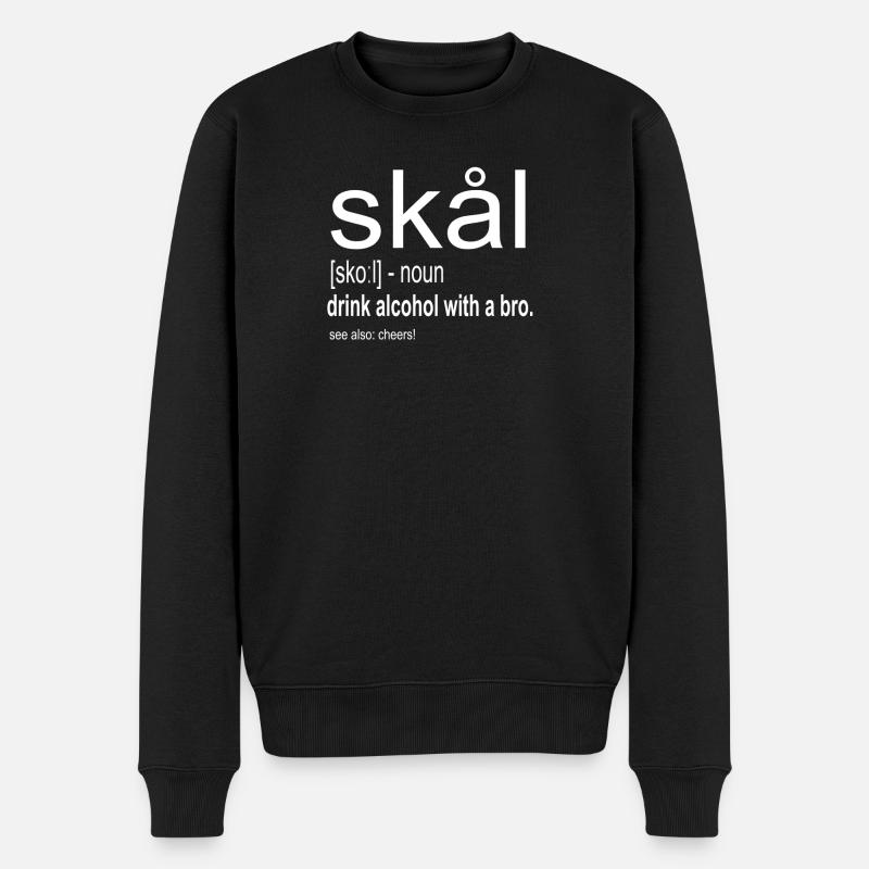 Skal - Prost Bedeutung - Männer Premium Bio Pullover - Schwarz