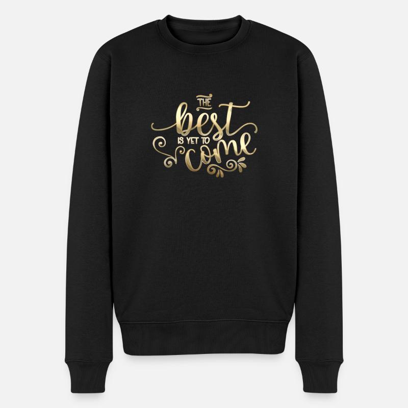 The Best Is Yet To Come - Pull Premium bio Homme - noir