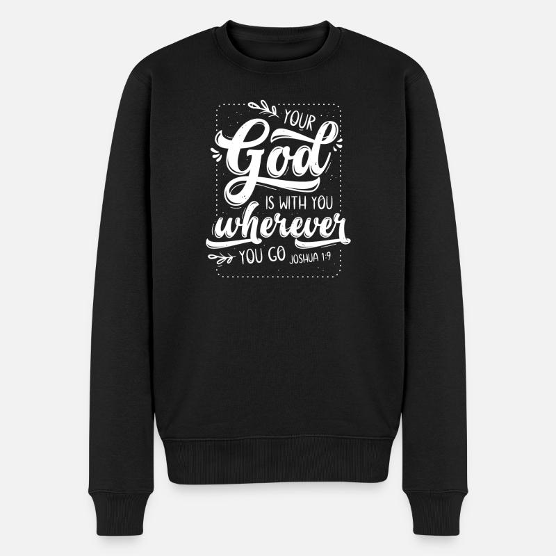 Your God Is With You - Männer Premium Bio Pullover - Schwarz
