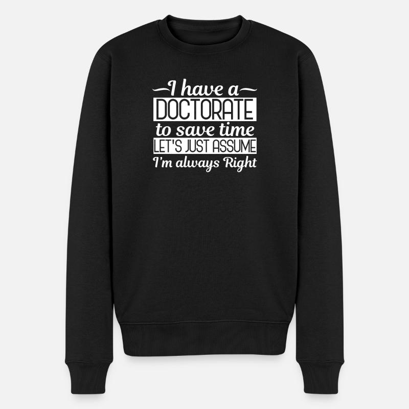 Doktorand Doktor Doktortitel - Männer Premium Bio Pullover - Schwarz