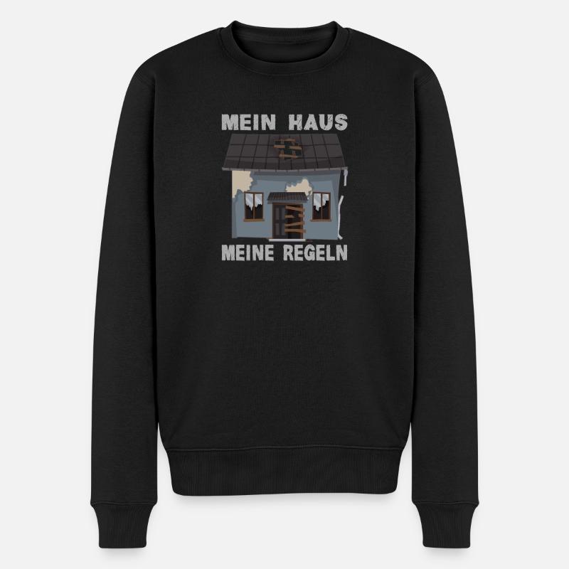Mein Haus Meine Regeln - Männer Premium Bio Pullover - Schwarz