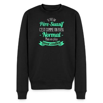 Je suis un Père-Suasif /Humour Papa / humour père - Pull Premium bio Homme - noir - Devant - Nico (187cm)