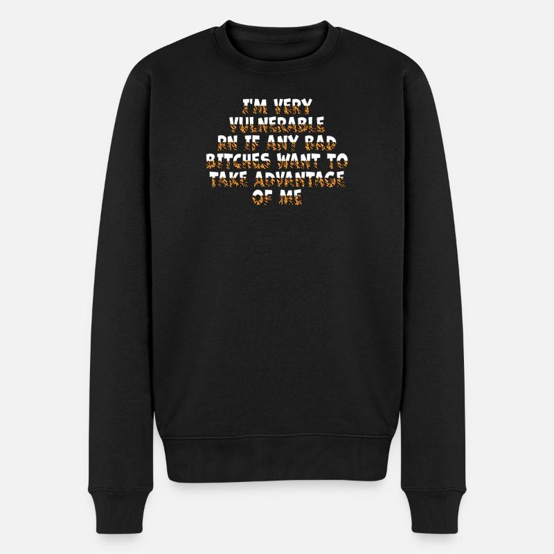 I'm Very Vulnerable RN - Männer Premium Bio Pullover - Schwarz