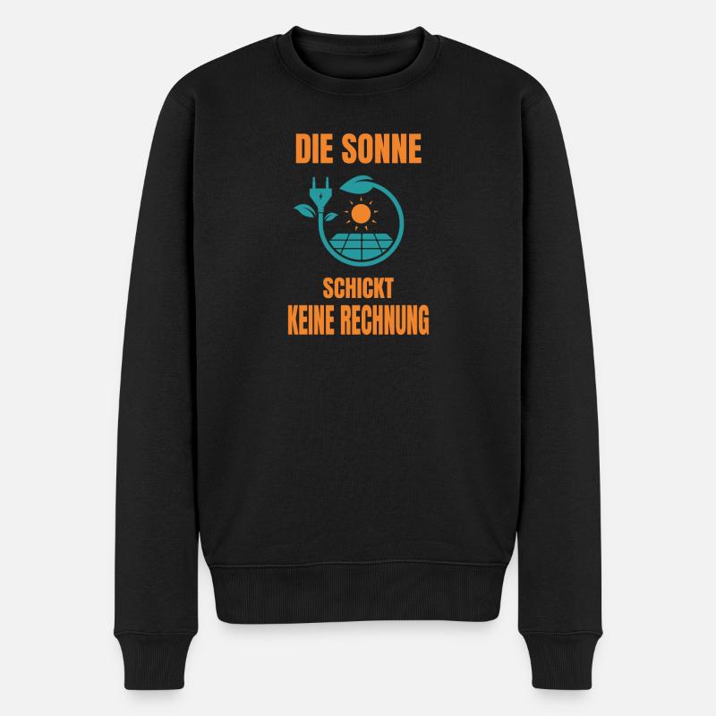 Sonne Keine Rechnung Solaranlage Solarstrom - Männer Premium Bio Pullover - Schwarz