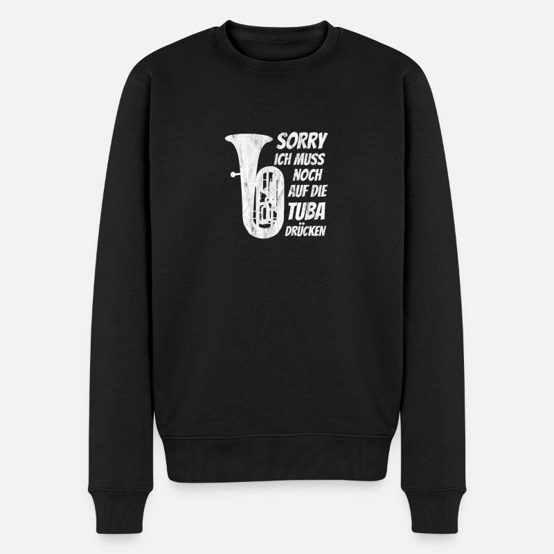Ich muss noch auf die Tuba drücken Wortspiel - Männer Premium Bio Pullover - Schwarz