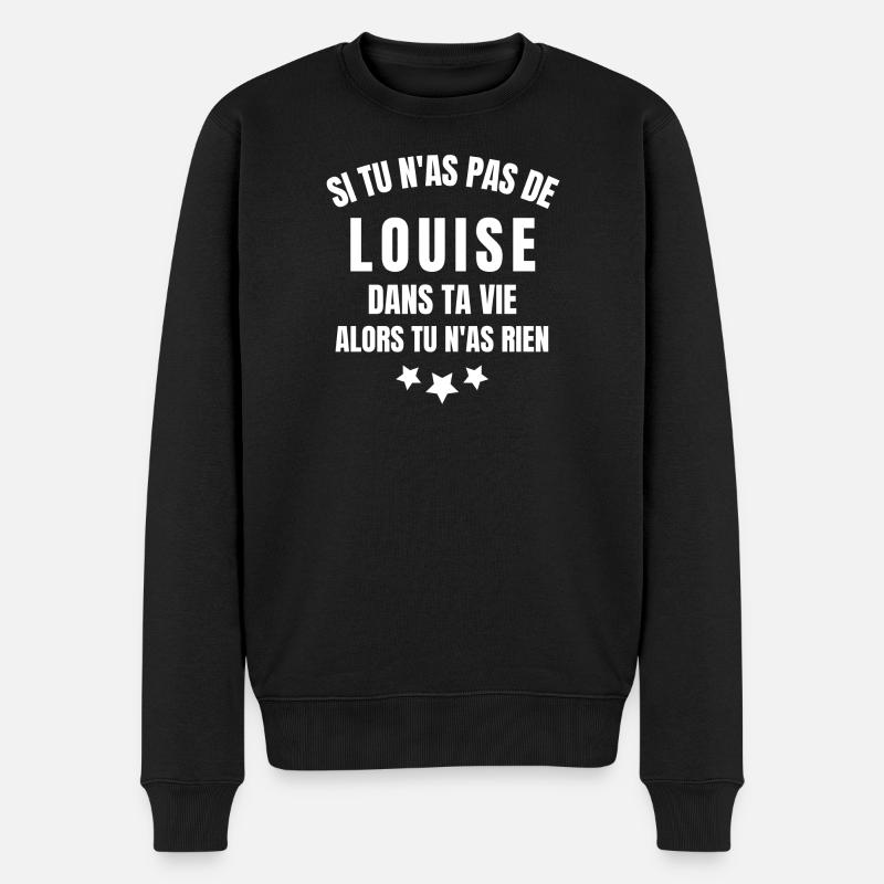 Louise, prénom Louise, anniversaire Louise - Pull Premium bio Homme - noir