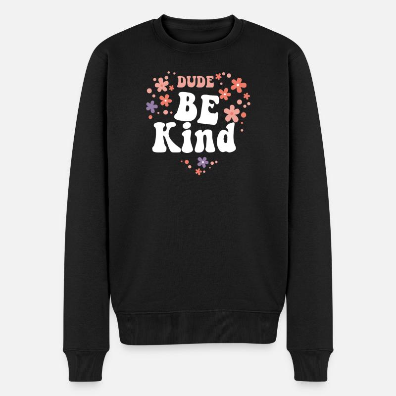 Dude Be Kind No Bullying - Pull Premium bio Homme - noir