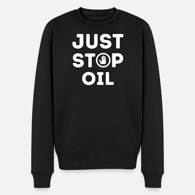 just stop oil - Pull Premium bio Homme - noir