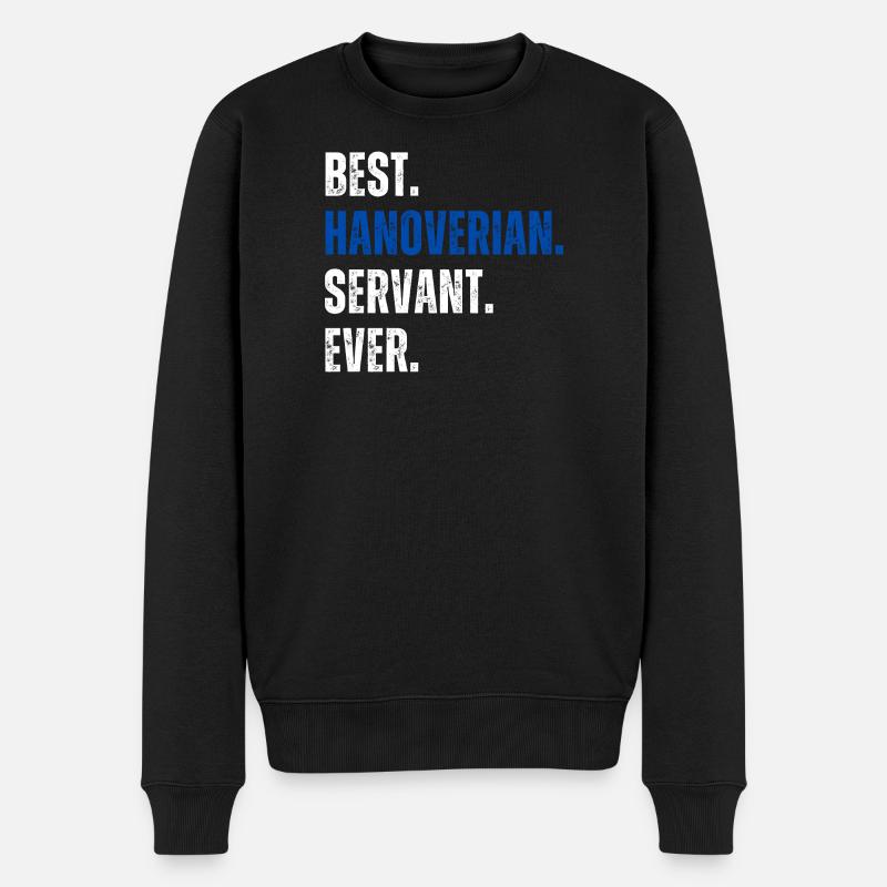 ! Best Hanoverian Servant Ever - Männer Premium Bio Pullover - Schwarz