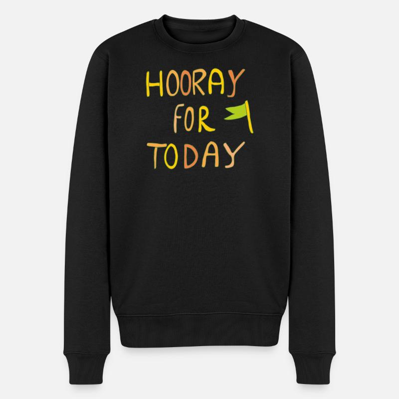 Hourra pour aujourd’hui - Pull Premium bio Homme - noir