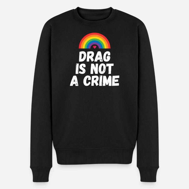 Drag ist kein Verbrechen - Männer Premium Bio Pullover - Schwarz