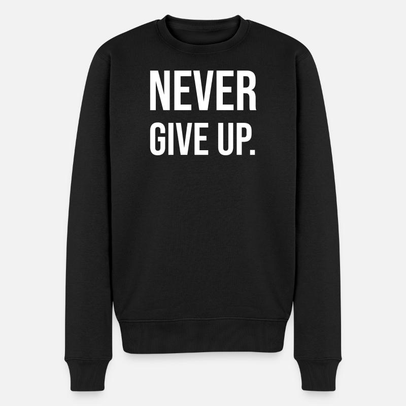 Geben Sie niemals auf - Männer Premium Bio Pullover - Schwarz