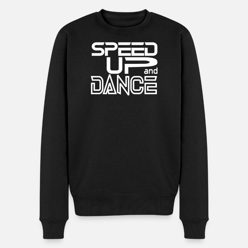 Speed up and Dance - Männer Premium Bio Pullover - Schwarz