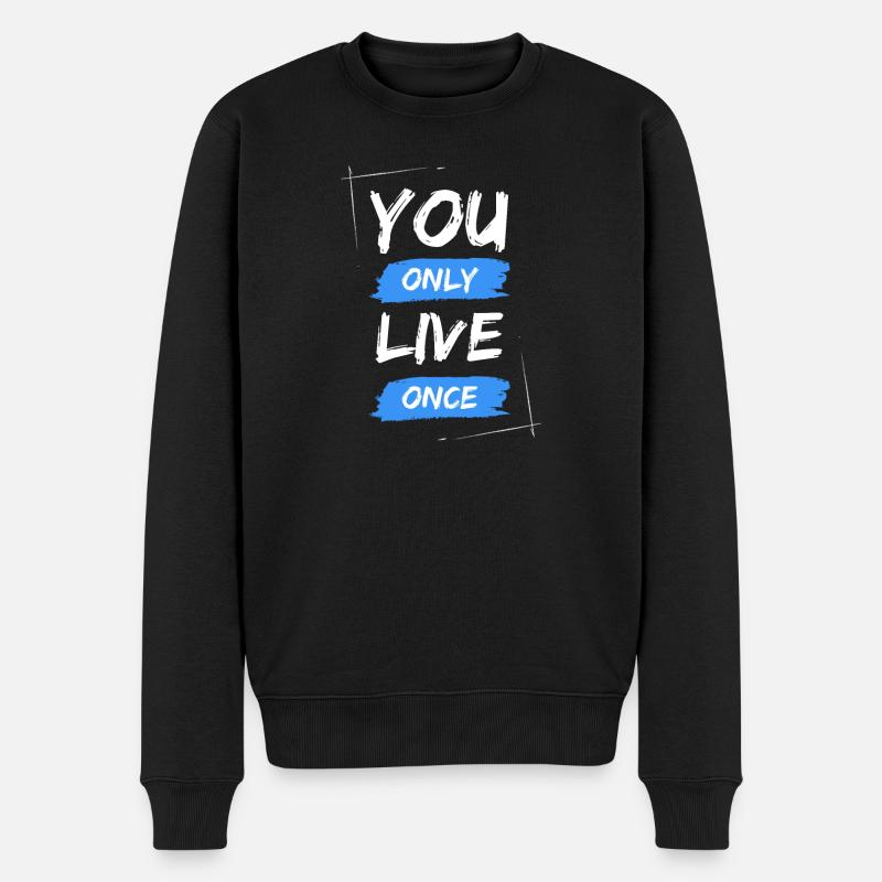 YOLO - You Only Live Once / ONE LIVE - Männer Premium Bio Pullover - Schwarz