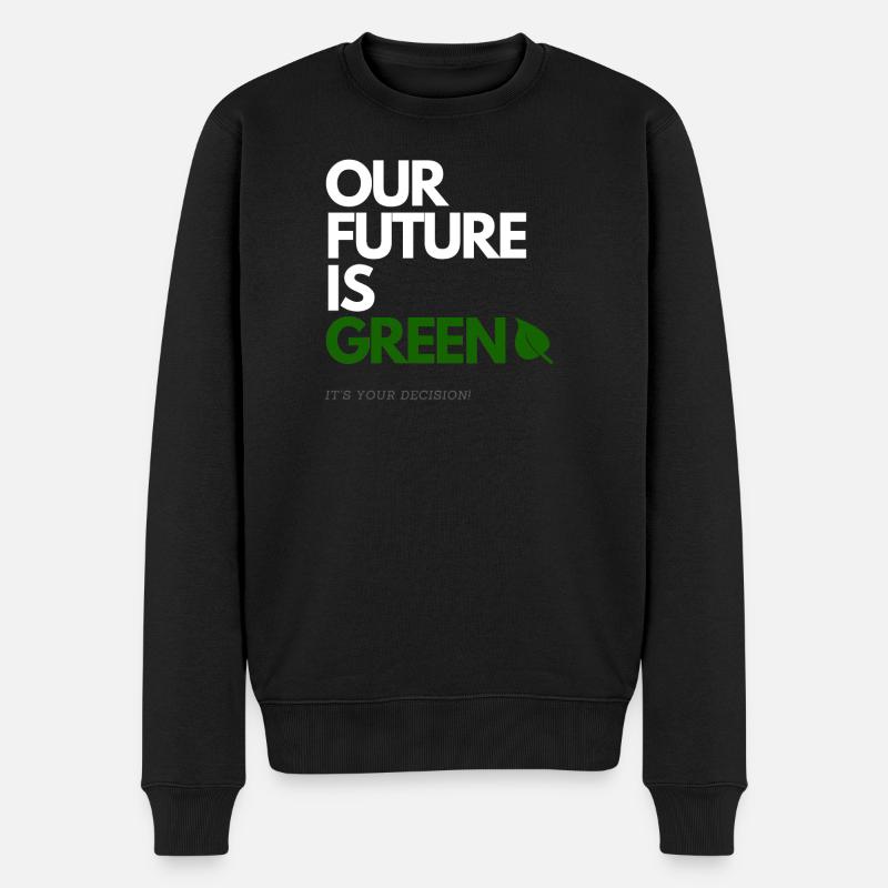 OUR FUTURE IS GREEN - Männer Premium Bio Pullover - Schwarz