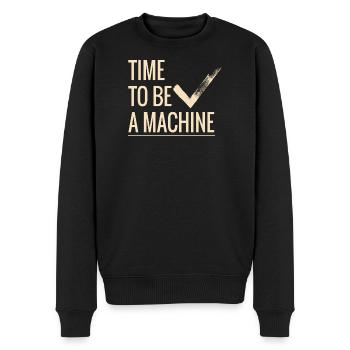 Time to be a machine - Men's Premium Organic Jumper - black - Front - Nico (187cm)