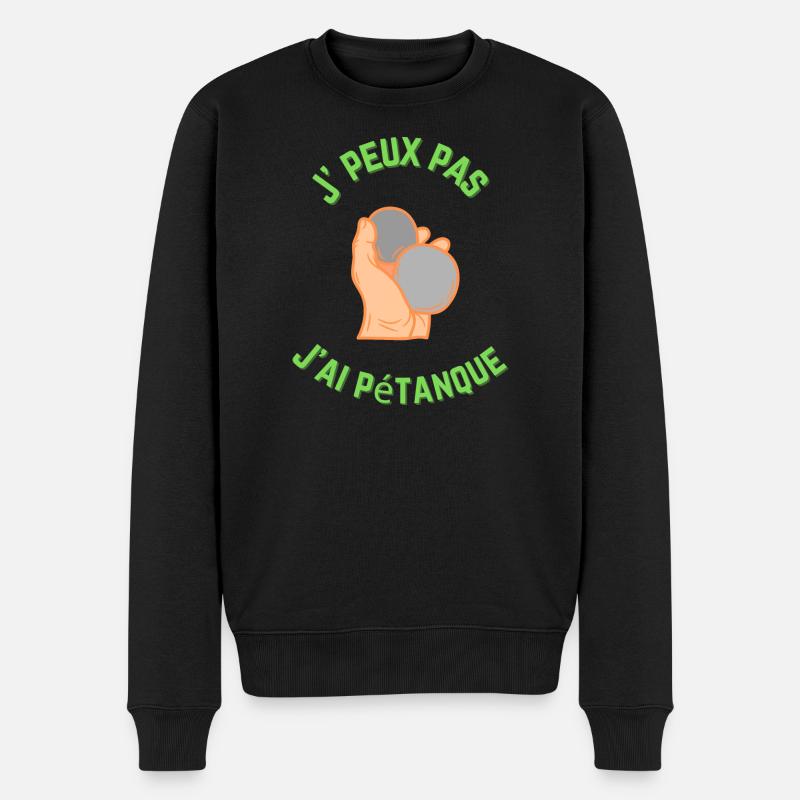 Je peux pas j'ai pétanque - Pull Premium bio Homme - noir