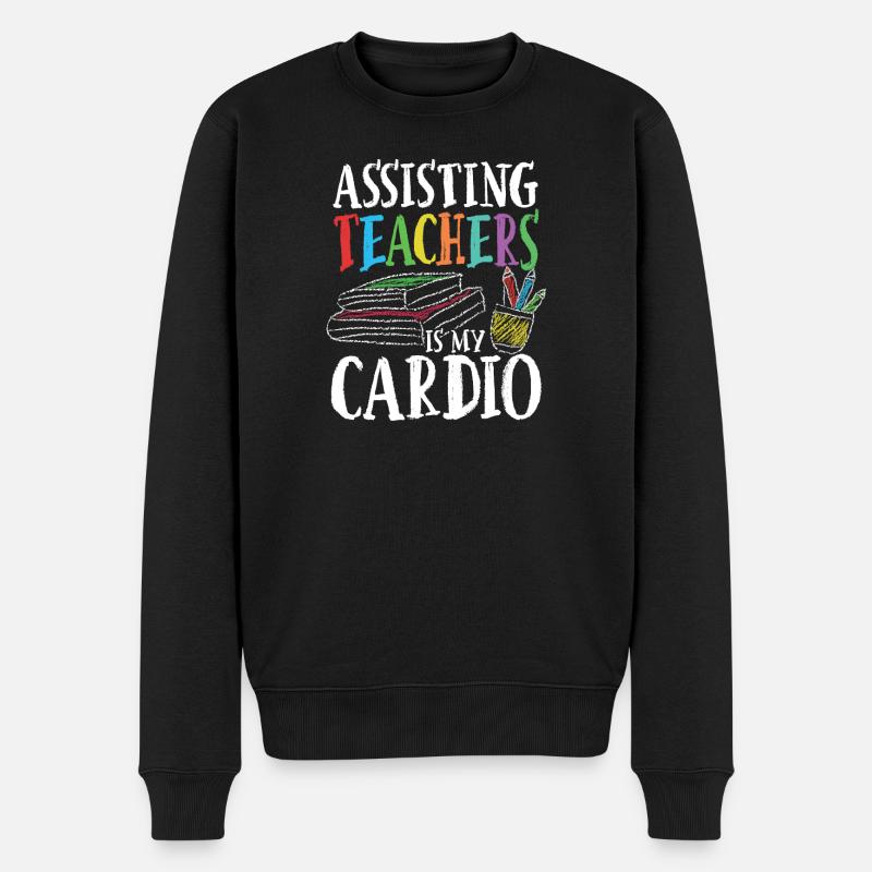 Assisting teachers is my cardio - Männer Premium Bio Pullover - Schwarz