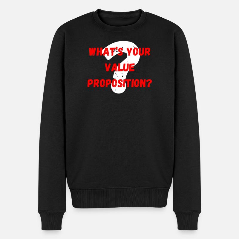 What's Your Value Proposition? - Männer Premium Bio Pullover - Schwarz