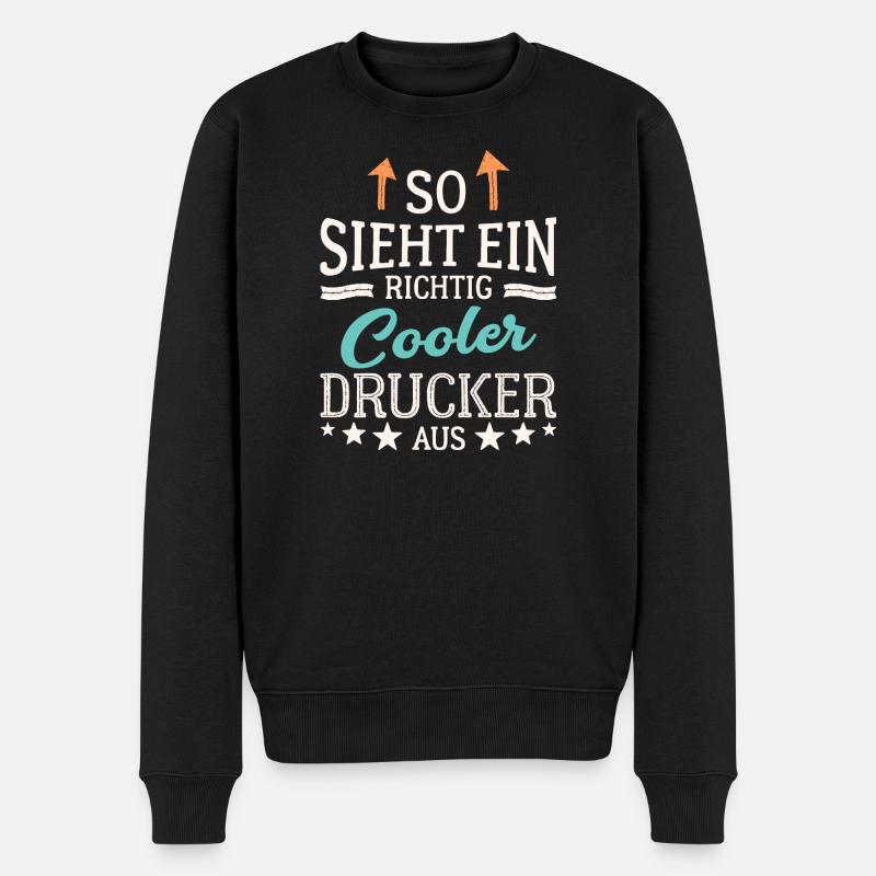 So sieht ein richtig cooler Drucker aus Druckerei - Männer Premium Bio Pullover - Schwarz