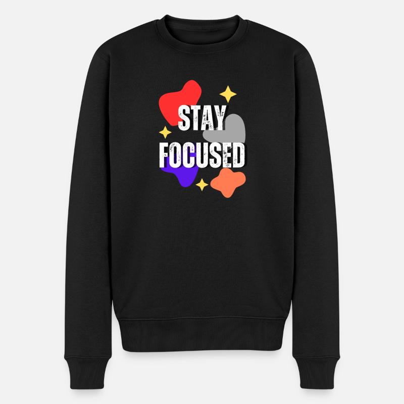 Restez concentré Femme blanche Affirmation positive - Pull Premium bio Homme - noir
