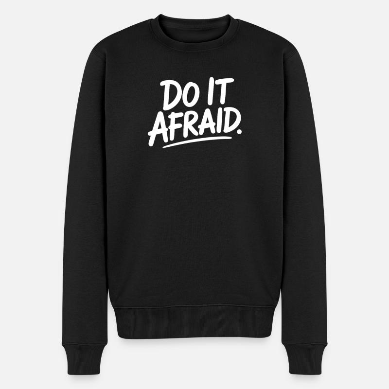 Fais-le Peur Courage Développement Motivation - Pull Premium bio Homme - noir